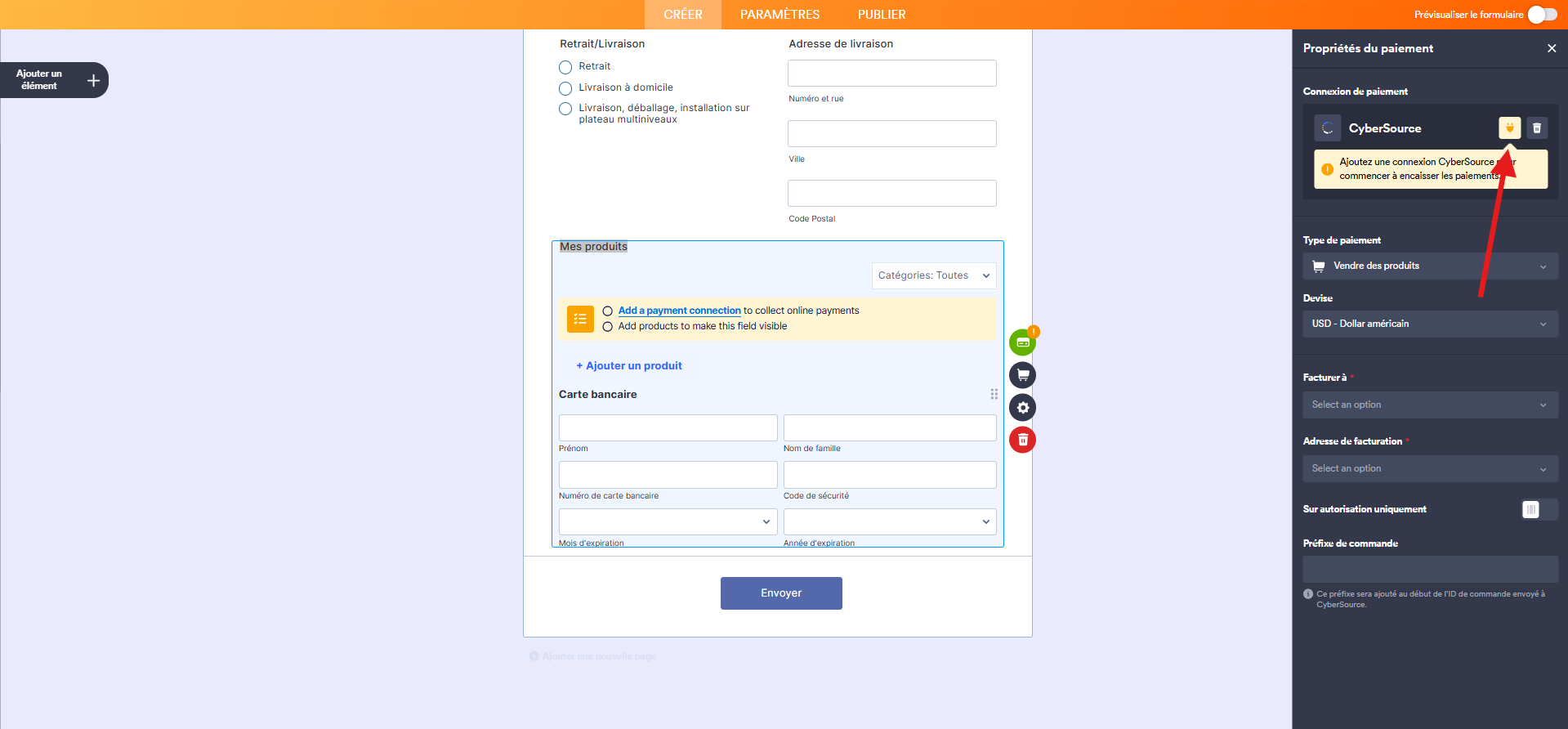 Capture d'écran du volet Propriétés du paiement dans le Générateur de formulaires Jotform avec une flèche pointant vers l'icône de connexion pour connecter CyberSource à Jotform