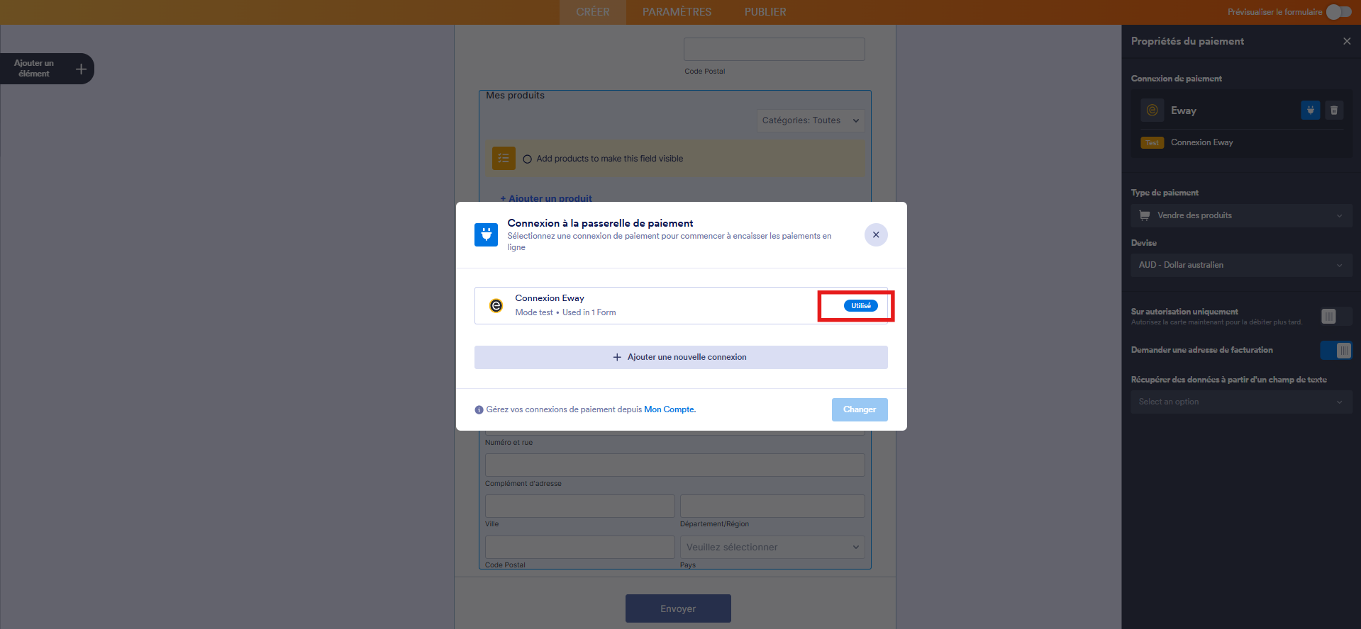 Capture d'écran de la fenêtre modale Connexion à la passerelle de paiement dans le Générateur de formulaires Jotform avec la connexion établie et sélectionnée et un encadré autour du badge Utilisé