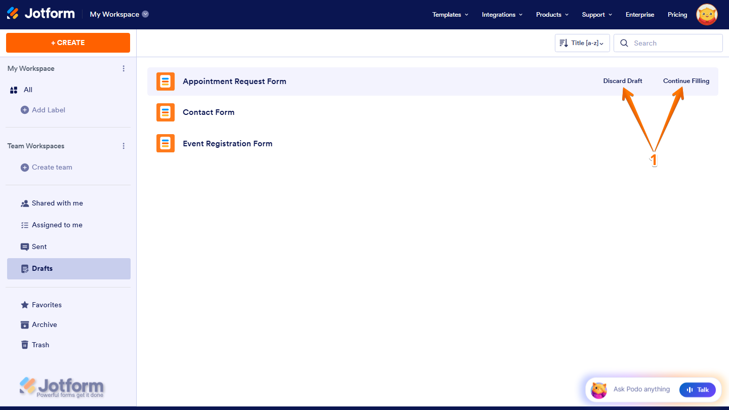 Jotform Workspace Drafts tab showing a saved form with options to Continue Filling to resume the draft or Discard Draft to remove it from the list