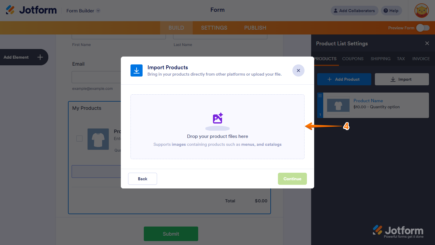 Drop your Product Files here in the Import Products window of Jotform Form Builder