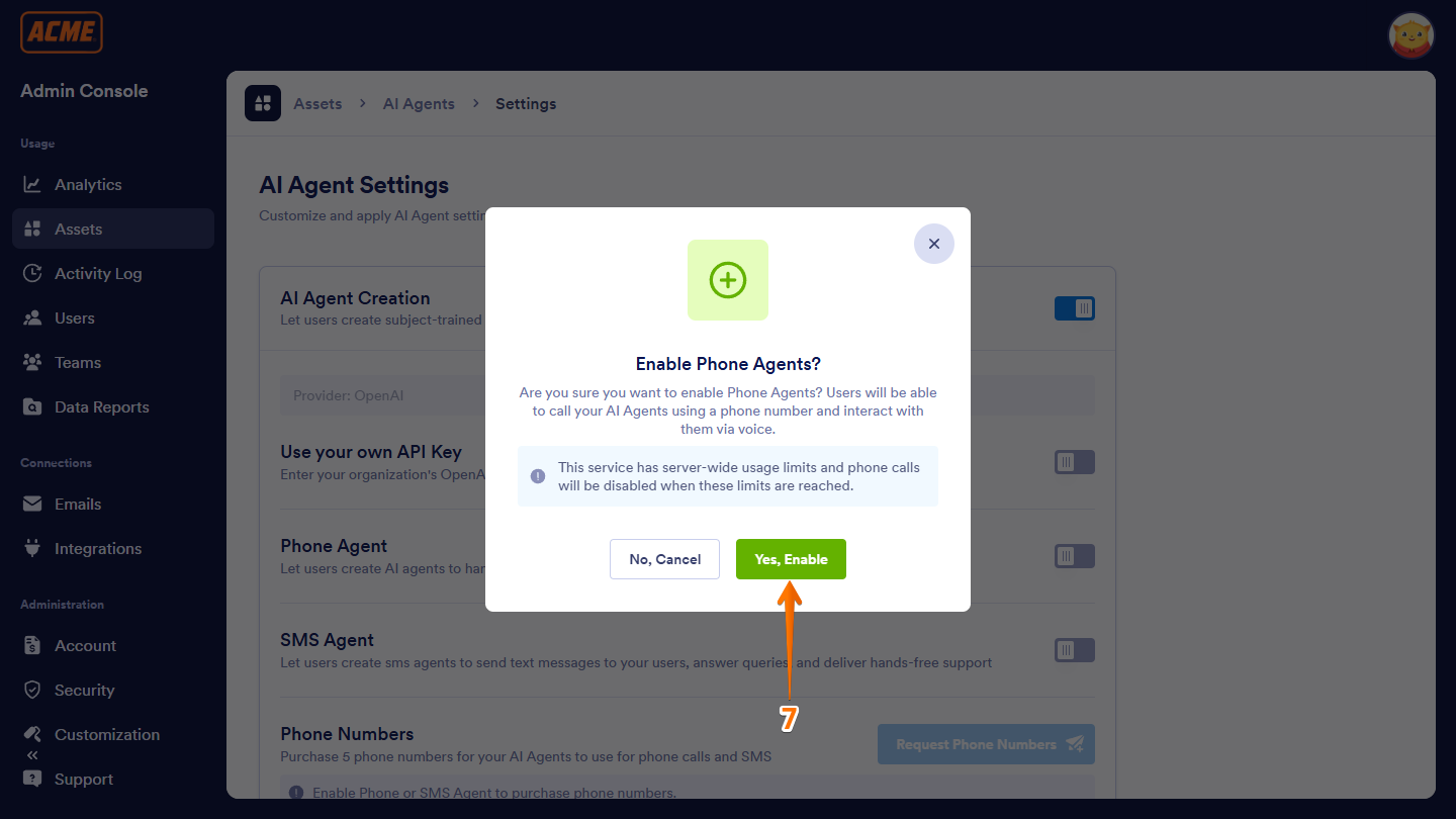 Yes, Enable button of the Enable Phone Agents window in Enterprise Admin Console