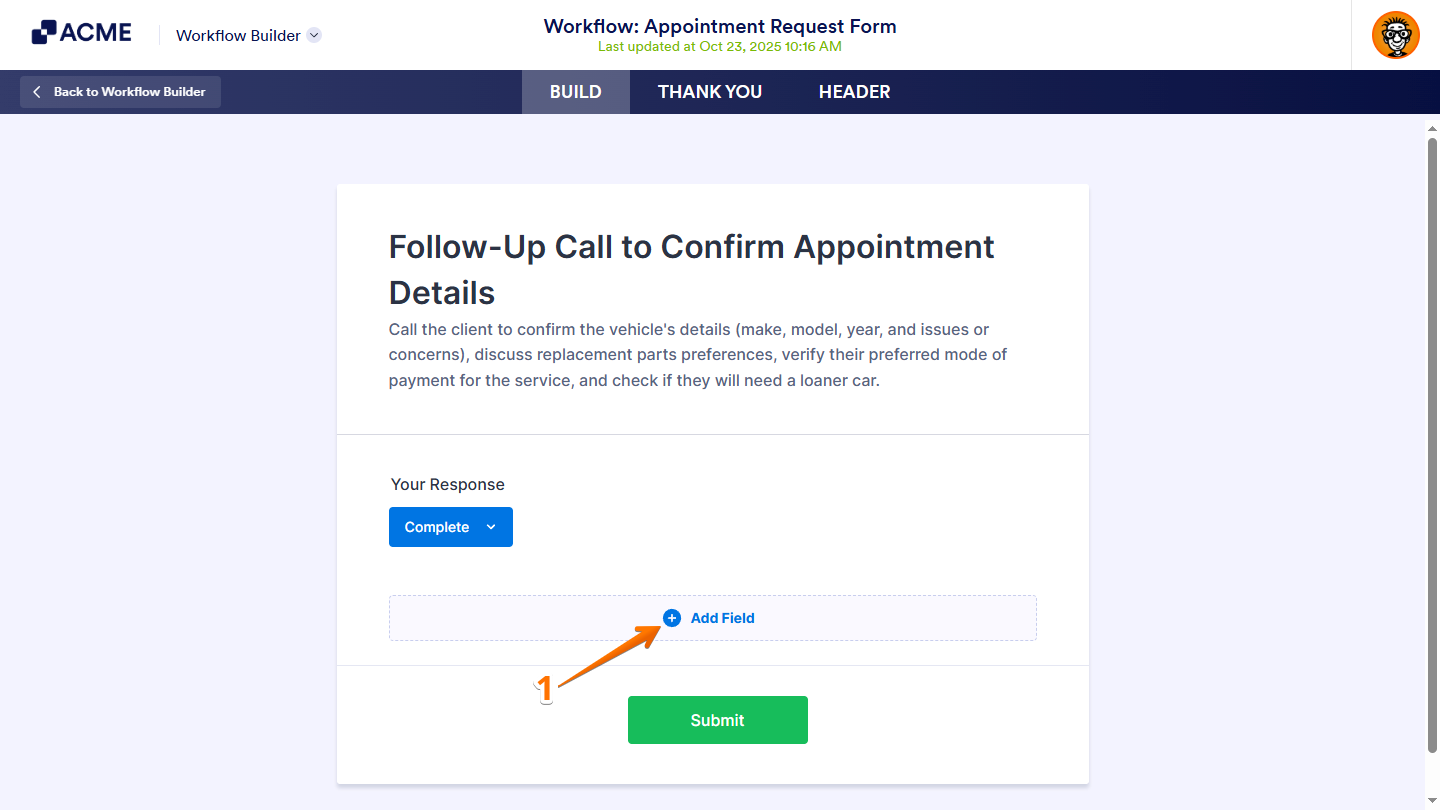 Add Field button in the Task Response Form Builder of the Workflow Builder