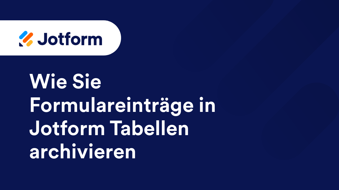 Jotform Tabellen