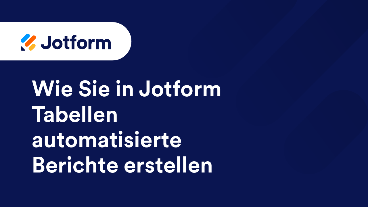 Jotform Tabellen
