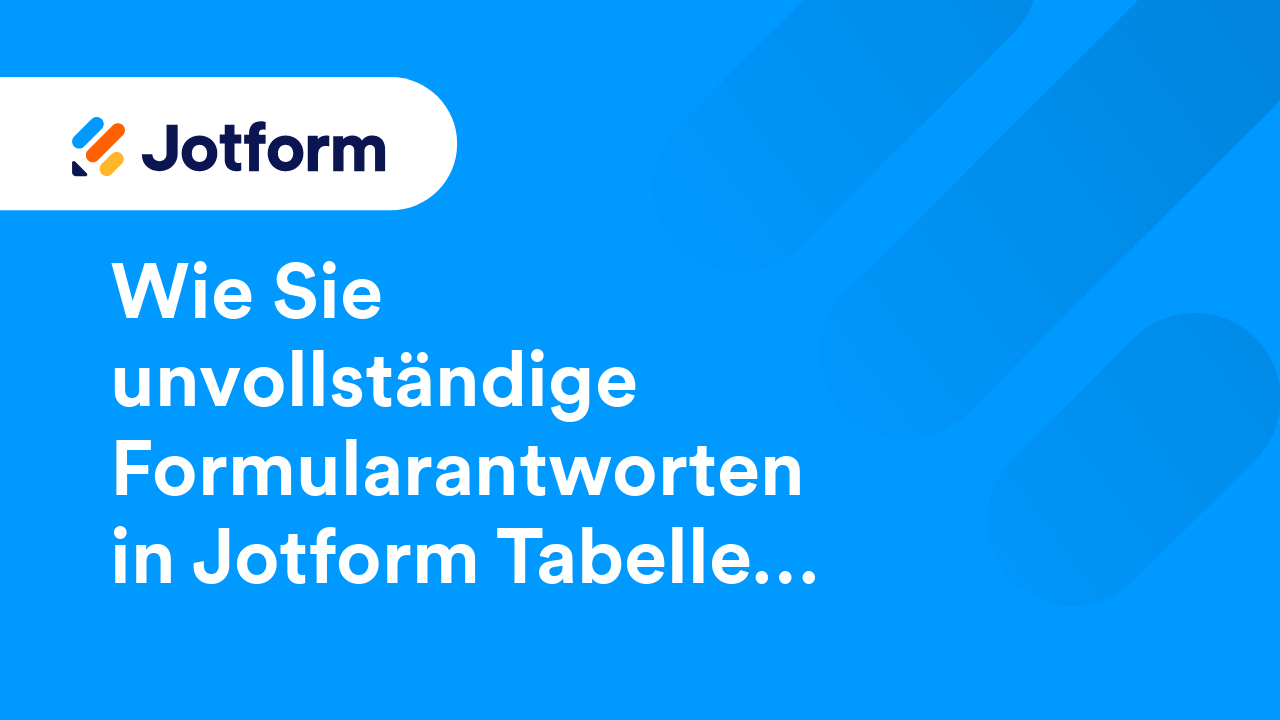Jotform Tabellen