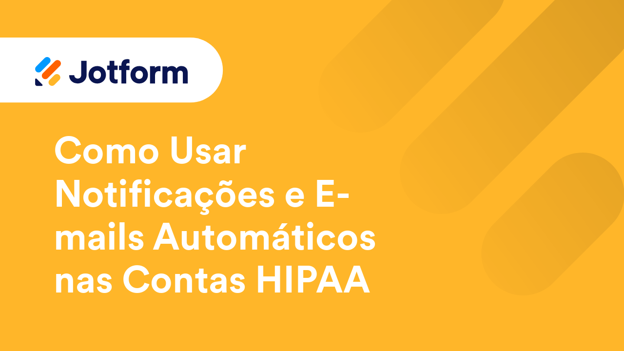 Formulários em Conformidade com a HIPAA