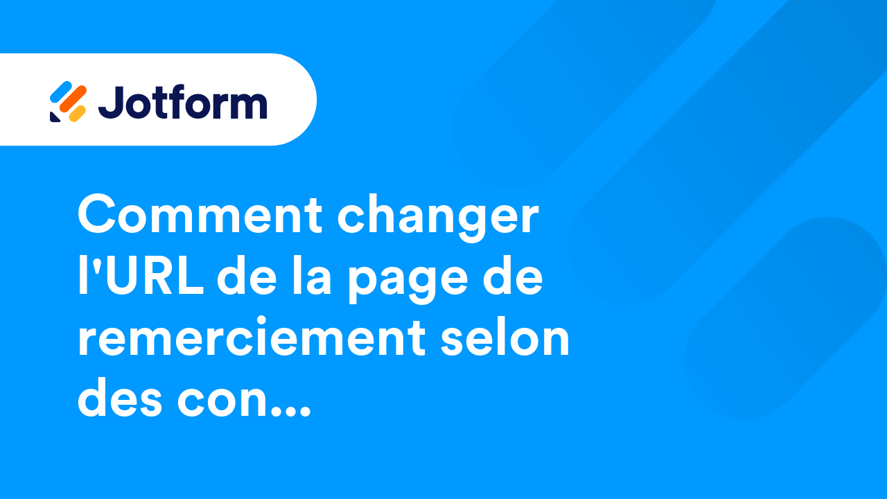 Comment modifier l'URL de la page de remerciement selon certaines conditions