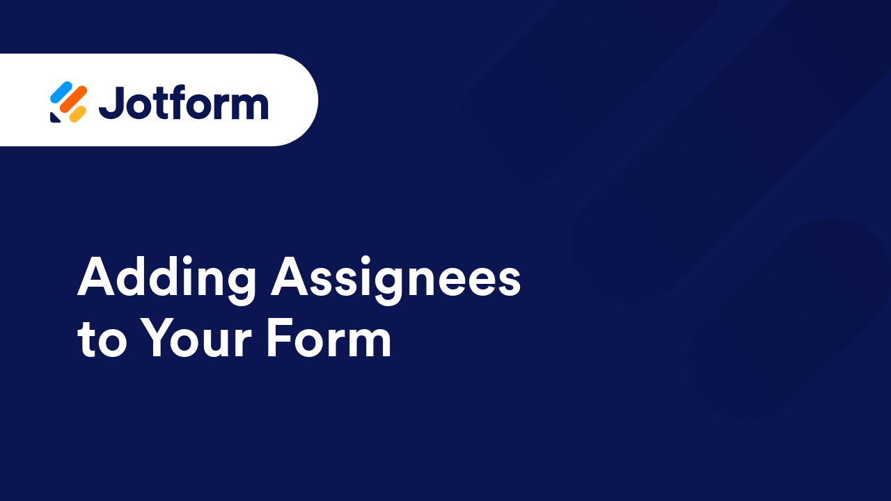 Assign Forms