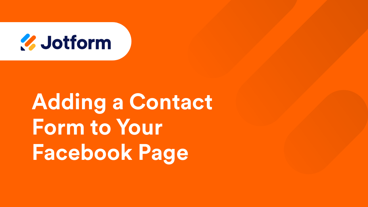 Adding a Contact Form to Your Facebook Page