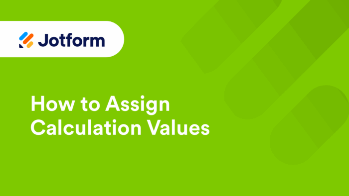 Form Calculations - Help Guide