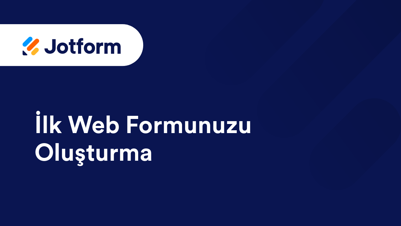 Jotform’a Giriş