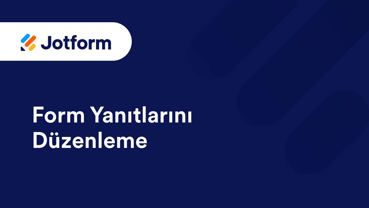 Formları Yönetme