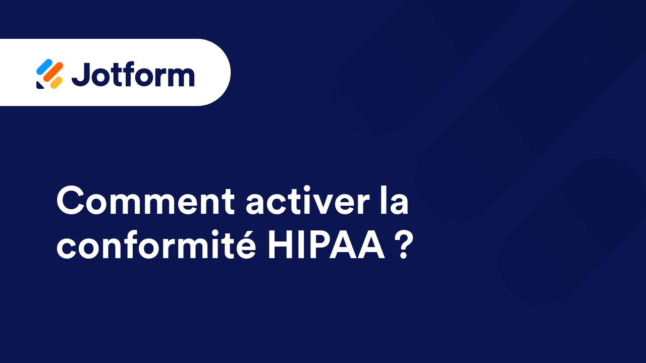 Formulaires conformes HIPAA