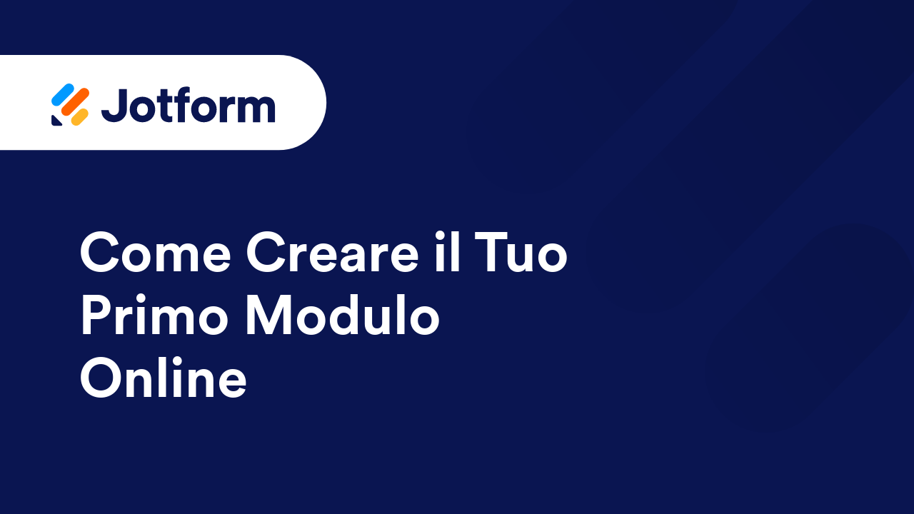 Primi Passi con Jotform