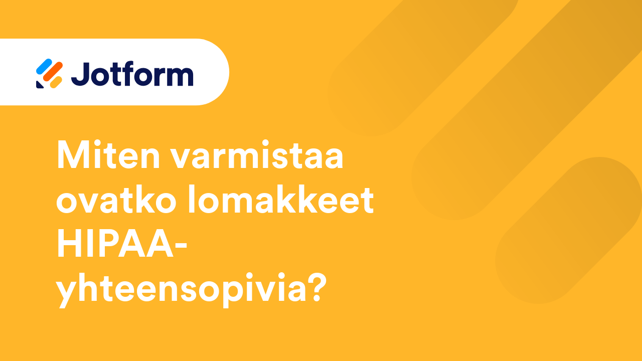 HIPAA-yhteensopivat lomakkeet