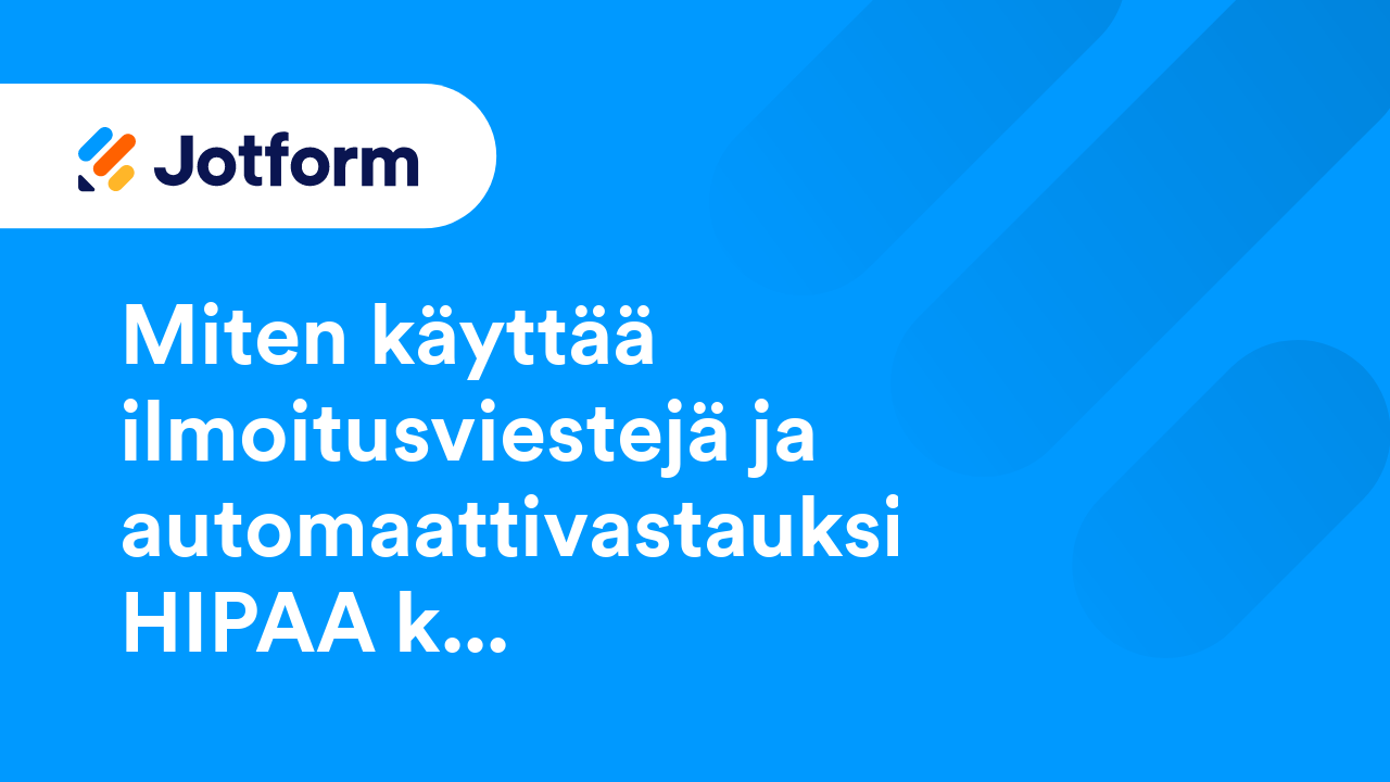 HIPAA-yhteensopivat lomakkeet