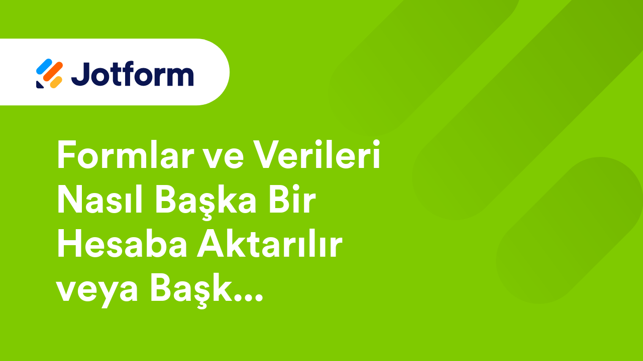 Formları Paylaşma