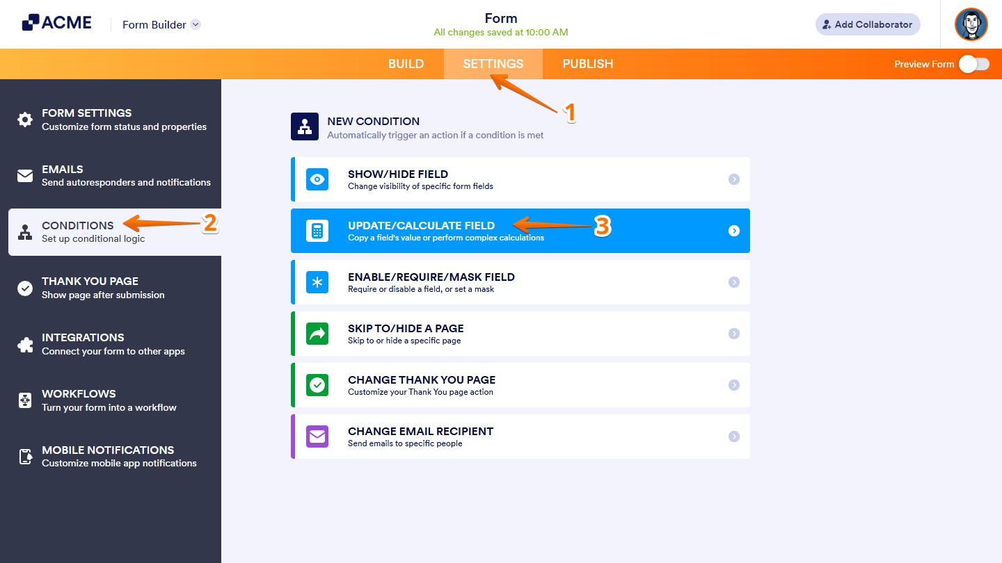 Update/Calculate Field option in the New Conditions window of the Form Builder