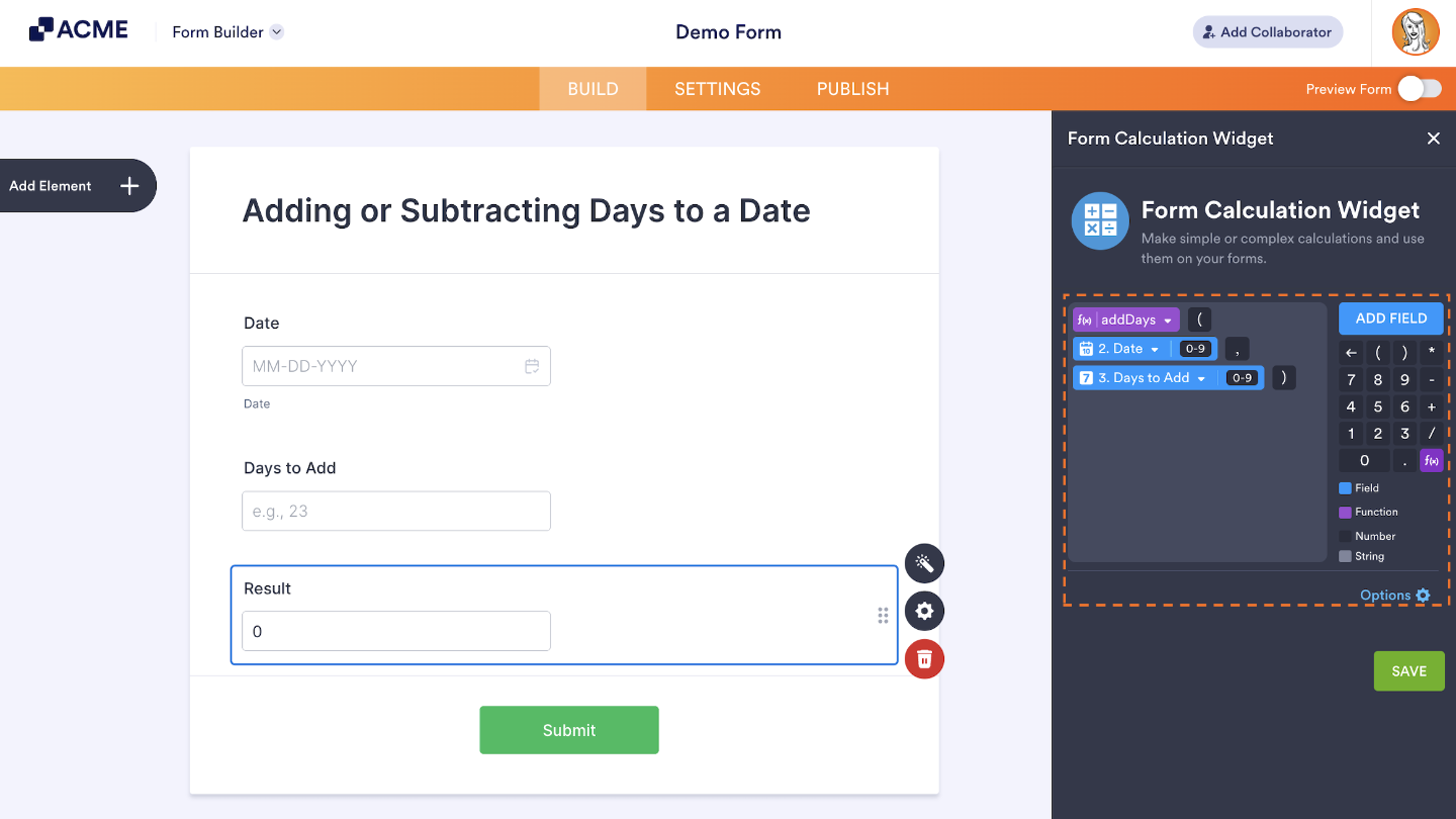 Form Calculation Widget example showing how to use addDays() and subtractDays() functions to adjust dates automatically