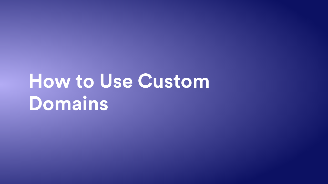Custom Domains