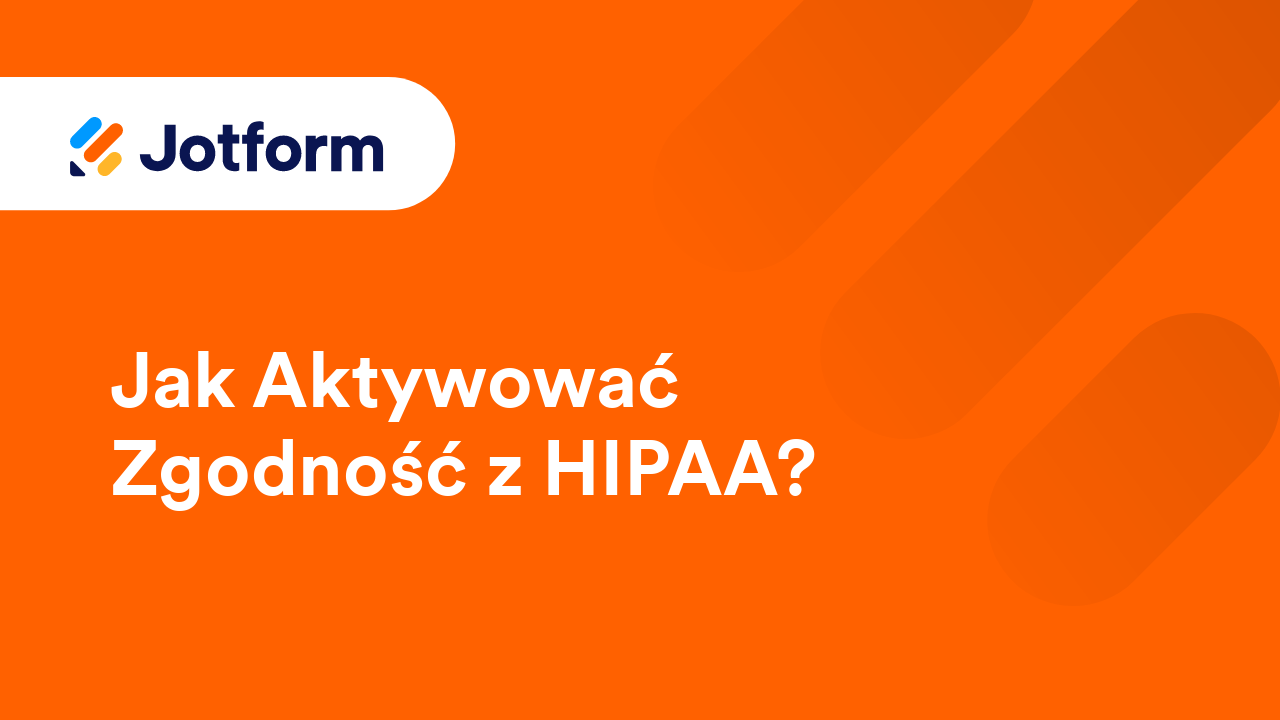 Formularze Zgodne z HIPAA