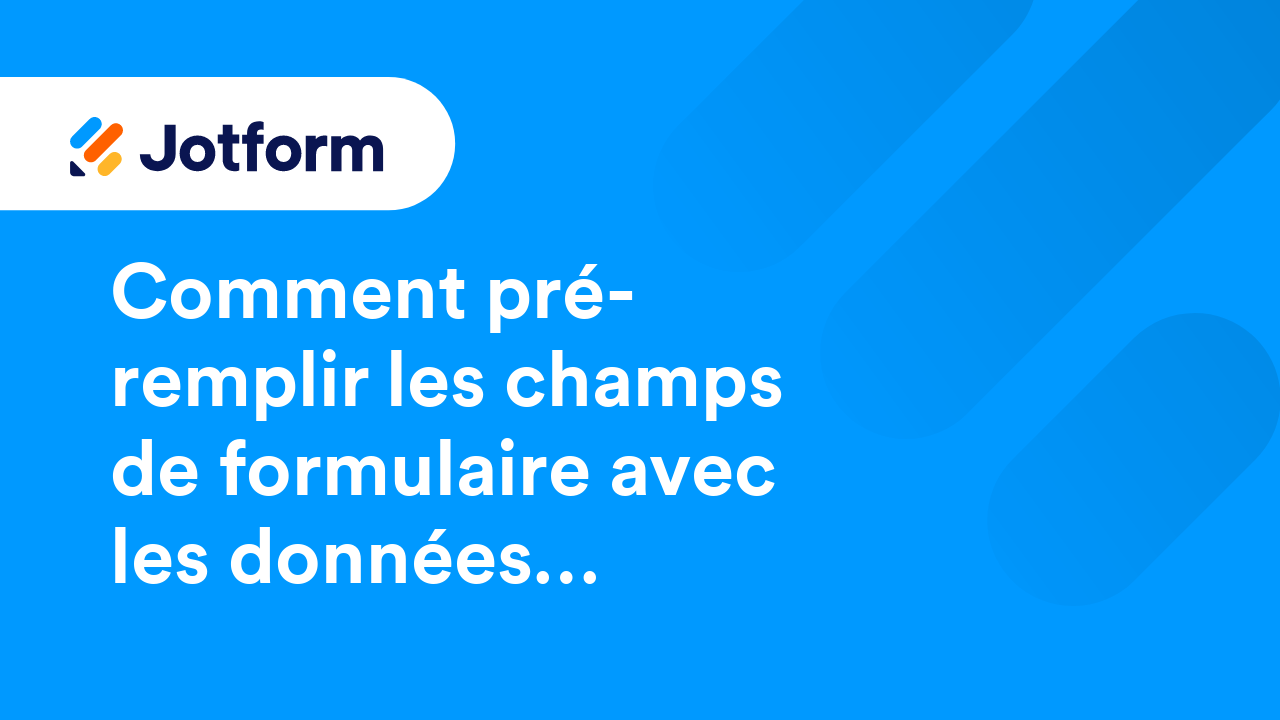 Pré-remplissage Jotform