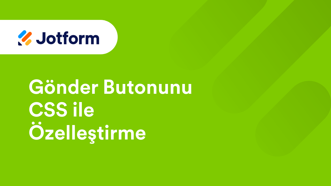 Daha İyi Formlar Oluşturmanın Yolları