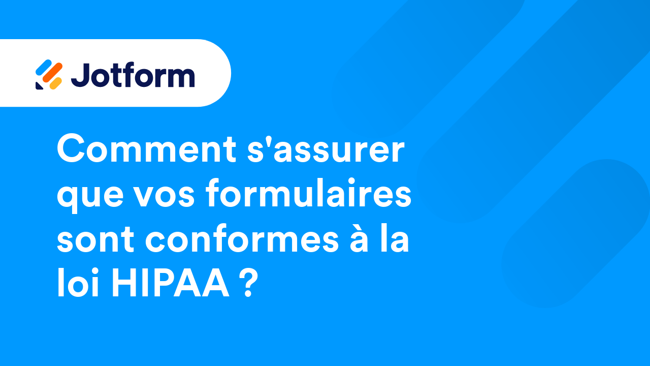 Formulaires conformes HIPAA