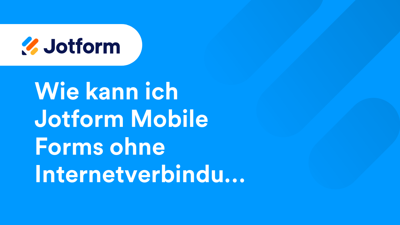 Mobile Forms