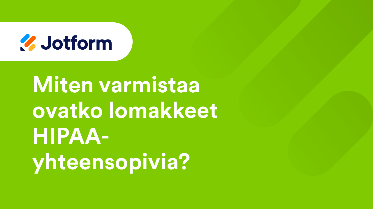 HIPAA-yhteensopivat lomakkeet