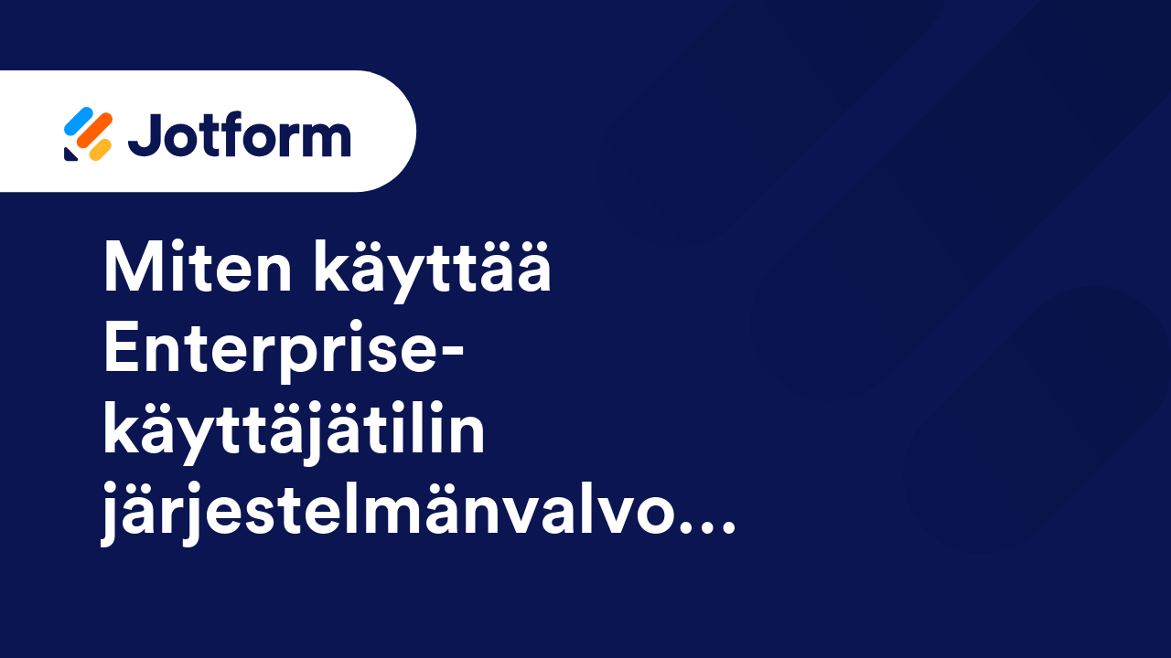 Jotform Enterprise