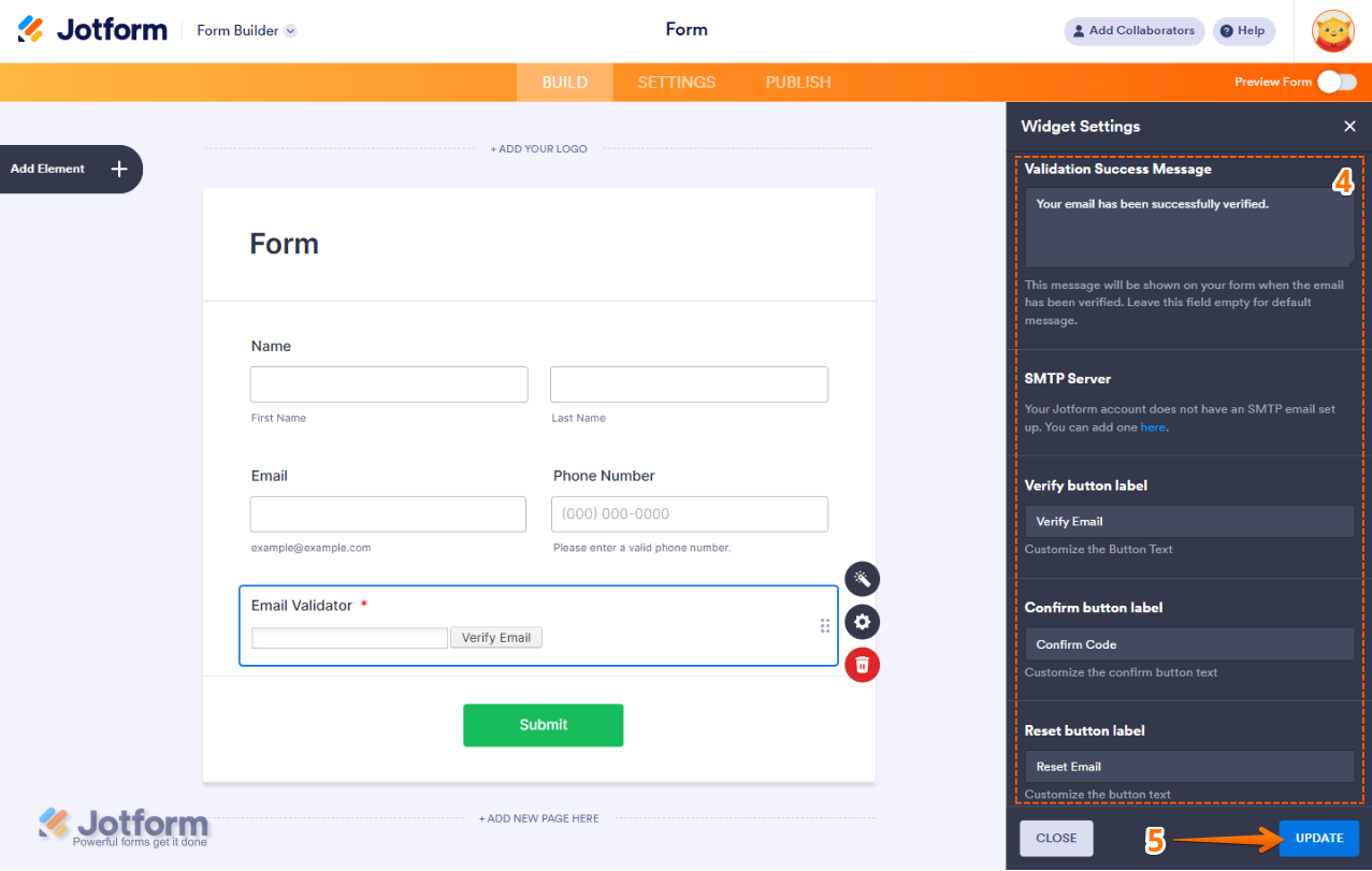 E-mail Validator widget settings showing Validation Success Message SMTP Server Verify Button Label Confirm Button Label Reset Button Label and Update button in Jotform