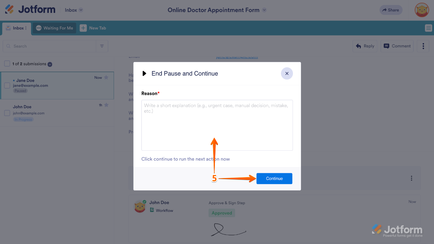 End Pause and Continue window in workflow showing a required comment entered and the Continue button selected
