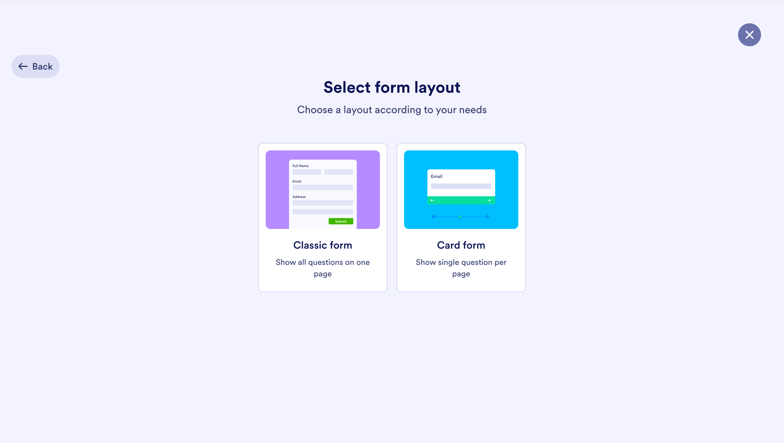 Form layout selection screen with two options, Classic Form and Card Form, displayed side by side