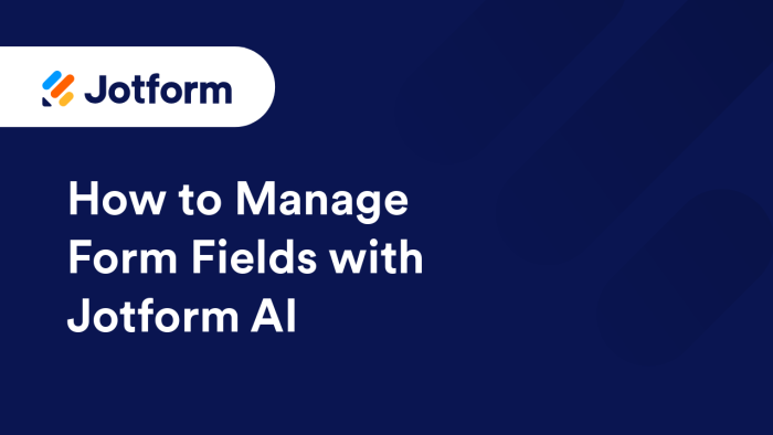 Jotform AI - Help Guide