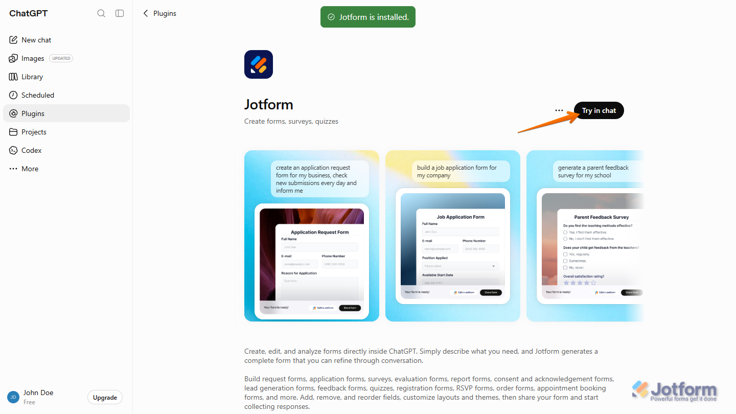 Try in Chat button in the Jotform App in the Apps section in ChatGPT