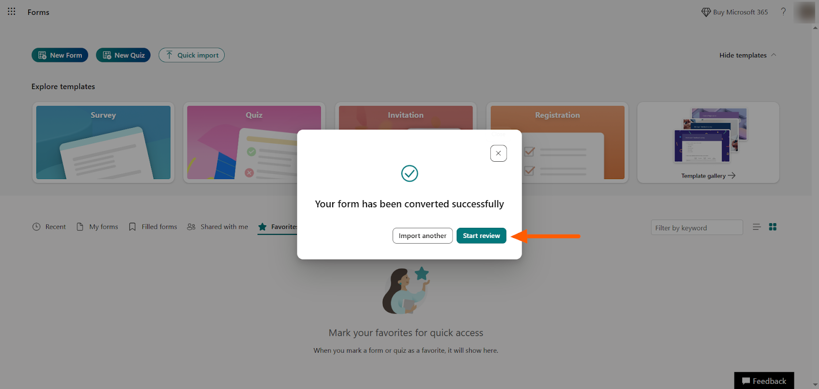 Microsoft Forms Seccessful Import Screen and Start revieving button
