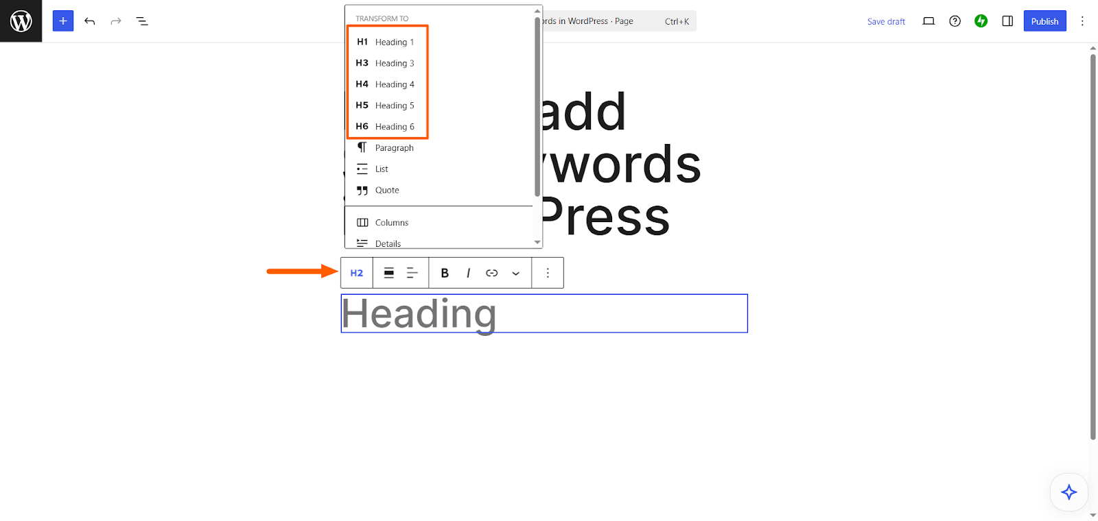 Screenshot of the WordPress editor displaying a heading block with the toolbar open, showing different heading levels (H1–H6) and a sample heading being edited