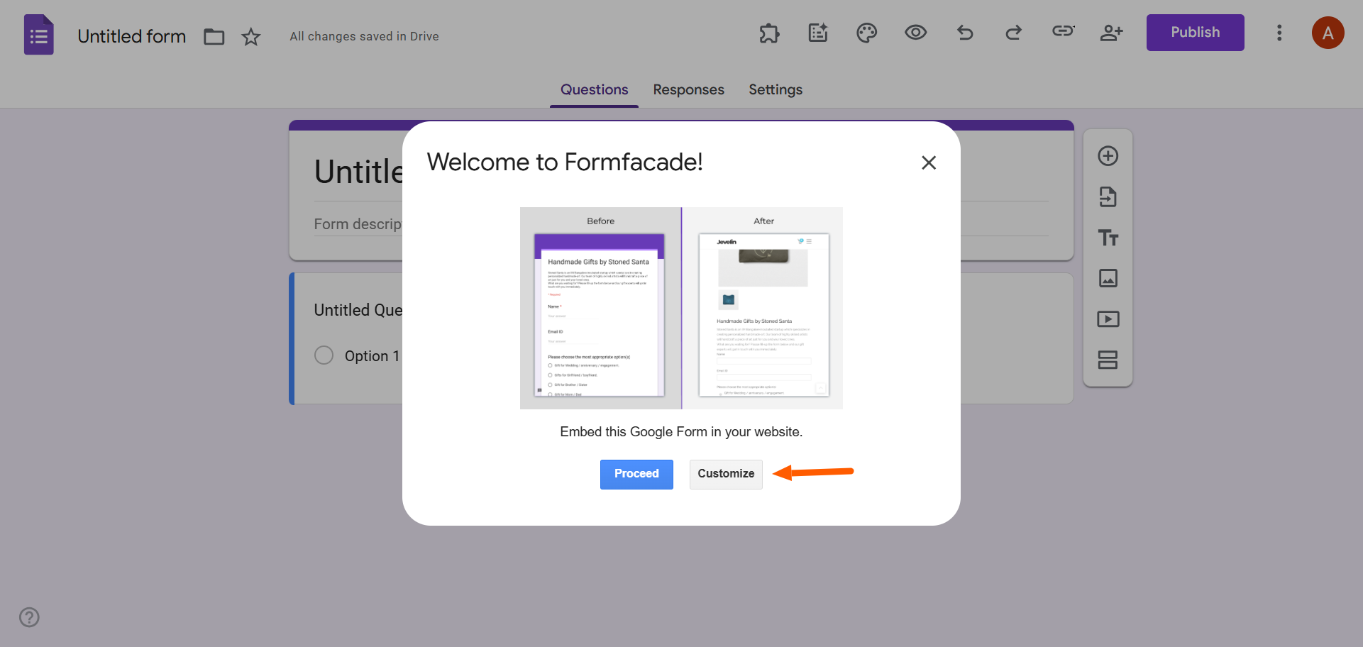 Screenshot of a Formfacade popup in Google Forms prompting to embed or customize the form, with the “Customize” option highlighted