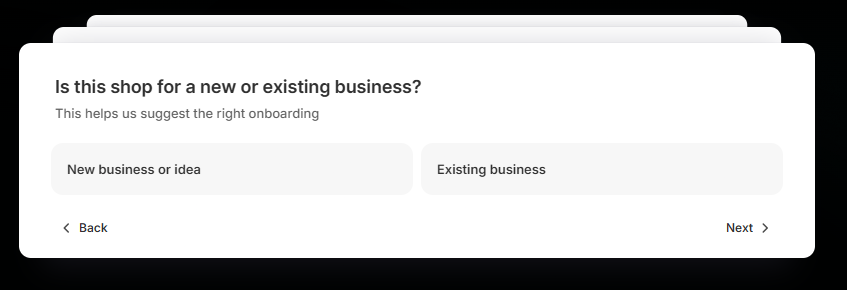 Screenshot of Shopify onboarding step asking whether the shop is for a new or existing business with selectable options