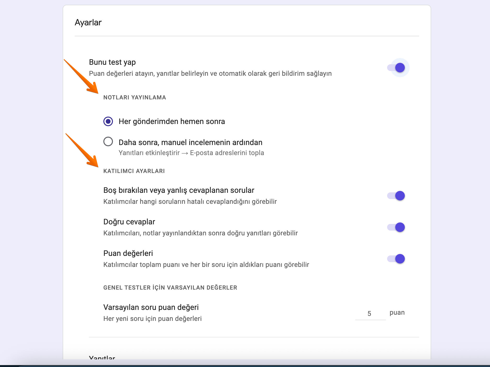Google Formlar Form Düzenleyici Ayarlar Menüsü Test Yap Seçeneği