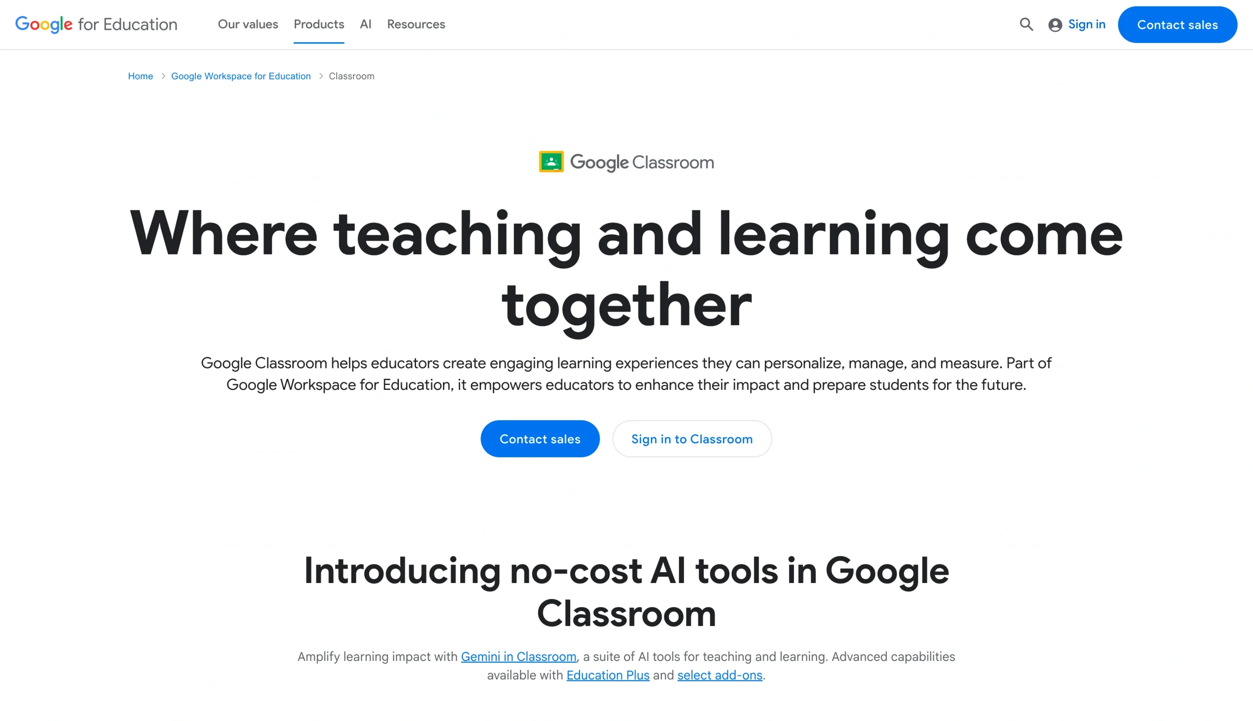 Google Classroom açılış sayfasının ekran görüntüsü, "Öğretim ve öğrenimin bir araya geldiği yer" başlığını gösteriyor