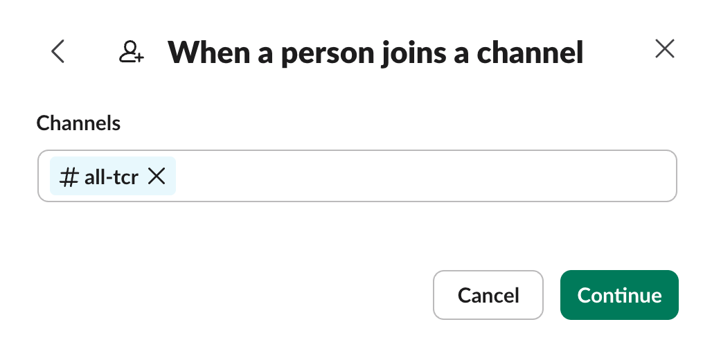 Slack trigger setup screen showing the selected channel for a workflow that starts when a person joins a channel