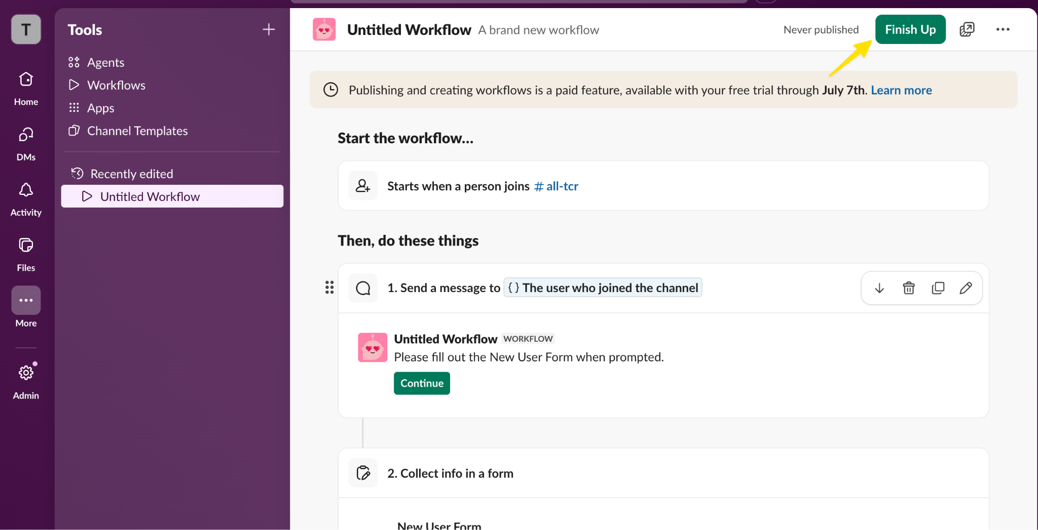 Slack workflow builder showing the Finish Up button used to publish a workflow