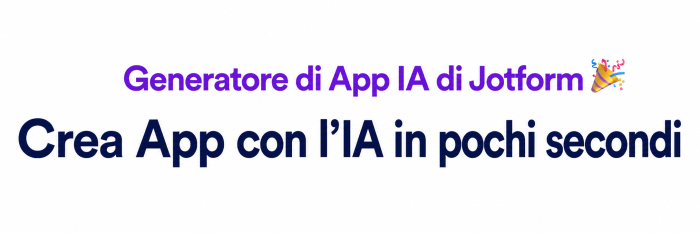7 motivi per creare un'app con Jotform IA Image-1