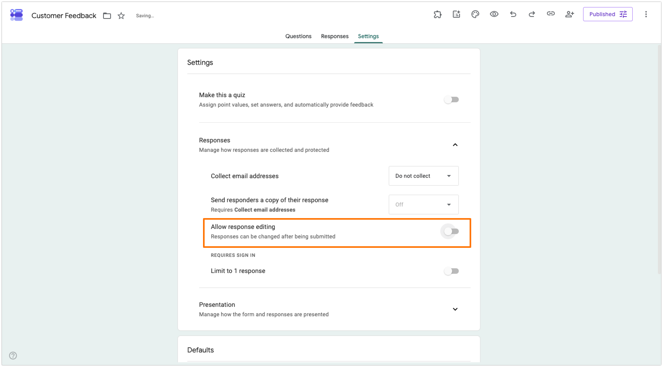 Google Forms Customer Feedback Form Settings Tab Responses Section  "Allow response editing" option Toggled Off