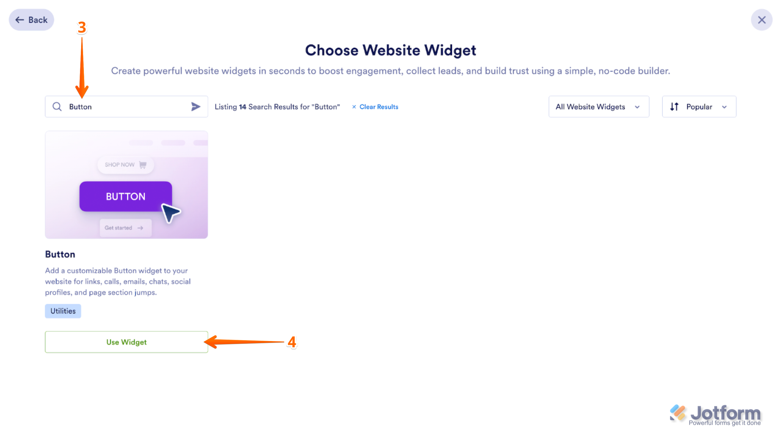 Searching for the Button widget in the Choose Website Widget menu and selecting Use Widget