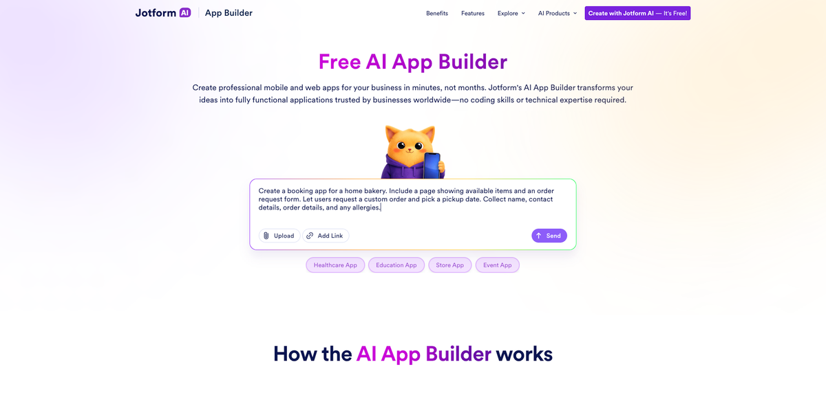 Jotform AI App Builder homepage showing a prompt requesting a home bakery app with an item catalog, custom order request form, pickup date selection, and customer contact information