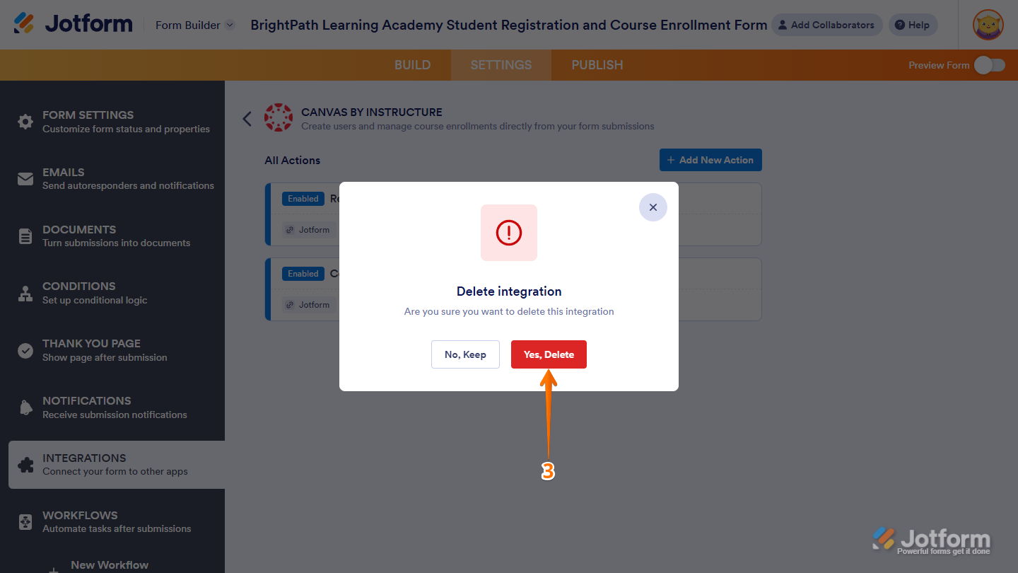 Yes Delete button in the Delete Integration Confirmation window of the All Actions section of the Canvas by Instructure section of Integrations under the Settings tab in Jotform Form Builder