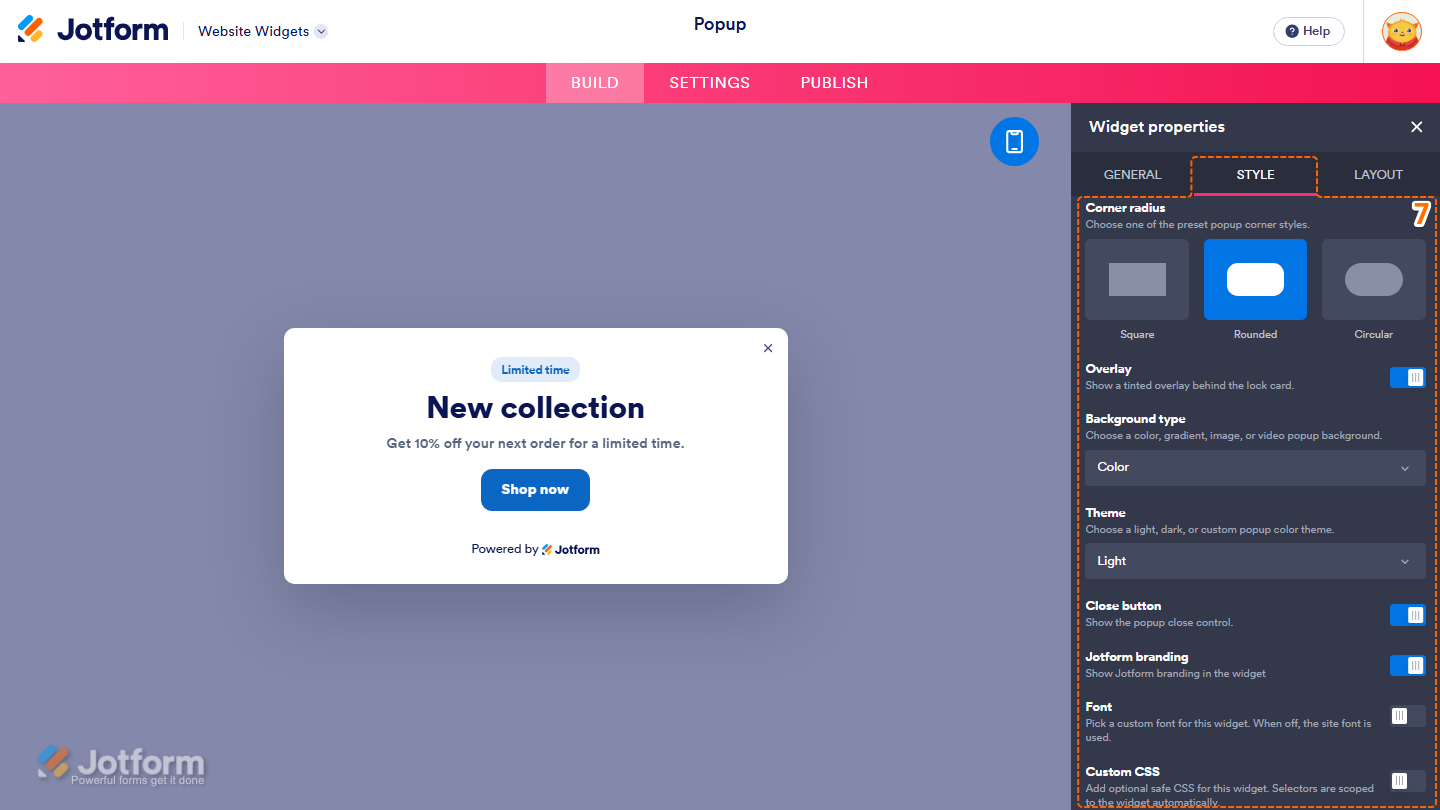 Jotform Website Widget Builder displaying the Widget Properties panel under the Style tab with Corner Radius, Overlay, Background Type, Theme, Close Button, Jotform Branding, Font, and Custom CSS settings for customizing the Popup widget